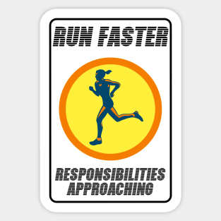 RUN FAST! Sticker